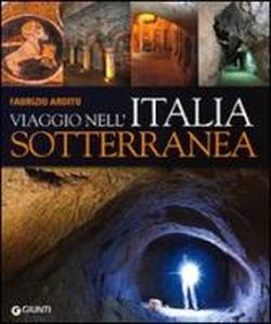 9788809752702-Viaggio nell'italia sotterranea.