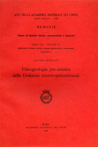 Paleogeologia pre-anisica delle Dolomiti centro-settentrionali.