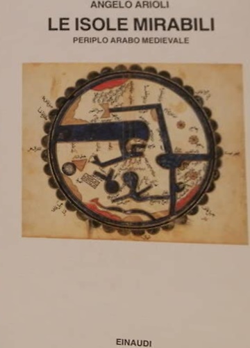 9788806116590-Le isole mirabili. Periplo arabo medievale.