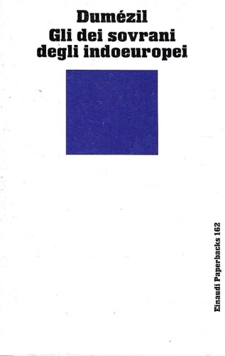 9788806577032-Gli dei sovrani degli indoeuropei.