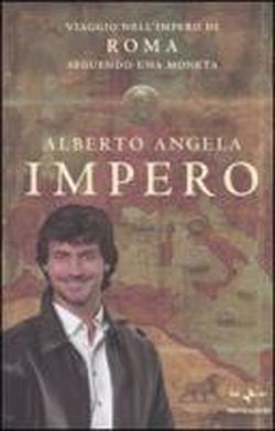 9788804592396-Impero. Viaggio nell'Impero di Roma seguendo una moneta.