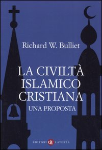 9788842077114-La civiltà islamico cristiana. Una proposta.