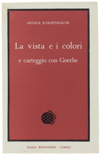 La vista e i colori e carteggio con Goethe.