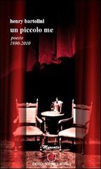 9788854607323-Un piccolo me. Poesie 1990-2010.
