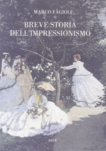 9788888149561-Breve storia dell'Impressionismo.