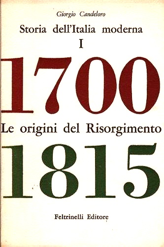 Le origini del Risorgimento (1700-1815).