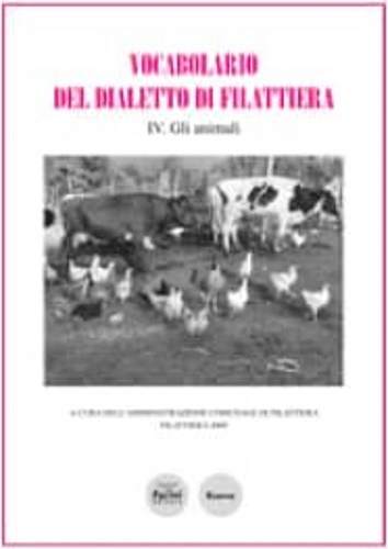 9788863152586-Vocabolario del dialetto di Filattiera. IV: Gli animali.