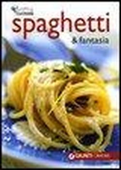 9788844034221-Spaghetti & fantasia.