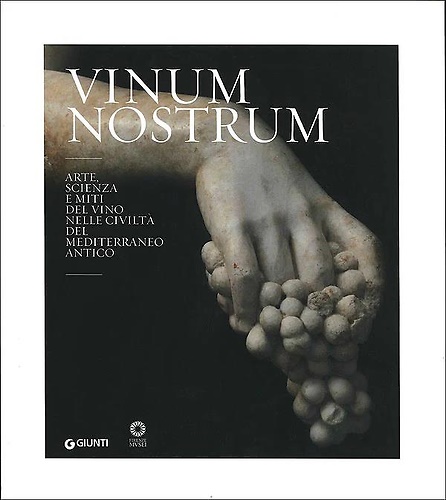9788809752399-Vinum nostrum. Arte, scienza e miti del vino nelle civiltà del Mediterraneo anti