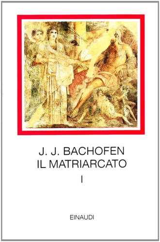 9788806599621-Il matriarcato. Ricerca sulle ginecocrazia del mondo antico nei suoi aspetti rel