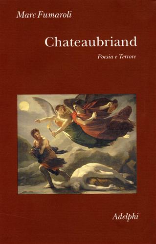 9788845923777-Chateaubriand. Poesia e Terrore.