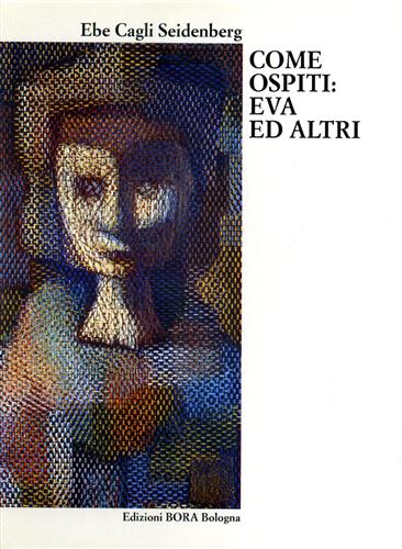 9788885345539-Come ospiti: Eva ed altri.