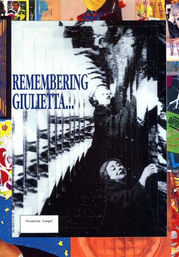 9788885345416-Remembering Giulietta... Mostra internazionale di mail art (Carrara, 1995).