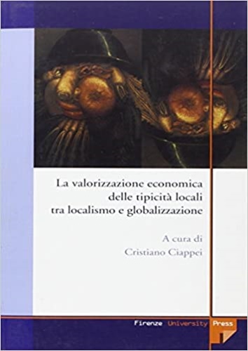 9788884534477-La valorizzazione economica delle tipicità rurali tra localismo e globalizzazion