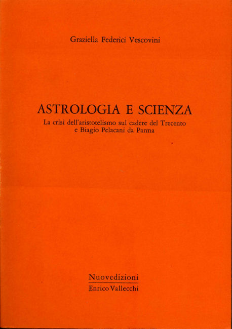 9788825207606-Astrologia e scienza. La crisi dell'aristotelismo sul cadere del Trecento e Biag