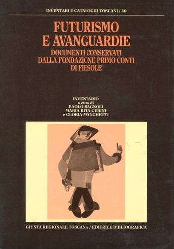 9788870753011-Futurismo e avanguardie. Documenti conservati dalla Fondazione Primo Conti di Fi
