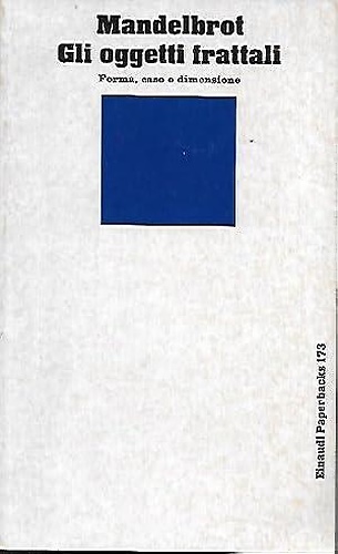 9788806596262-Gli oggetti frattali. Forma, caso e dimensione.