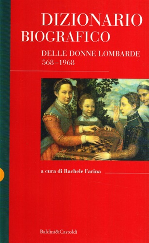 9788880890850-Dizionario biografico delle donne lombarde (568-1968).