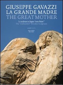 9788836616466-Giuseppe Gavazzi. La grande madre. Le sculture in legno 