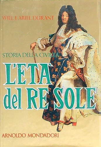 L'Età del Re Sole.