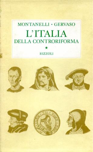 L'Italia della Controriforma 1492- 1600.