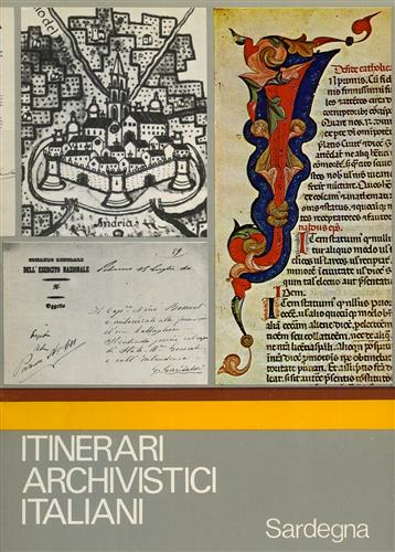 Itinerari Archivistici Italiani. Sardegna.
