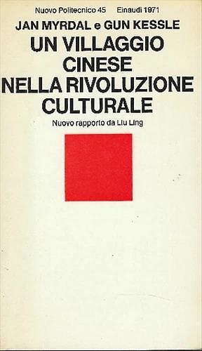 Un villaggio cinese nella rivoluzione culturale.