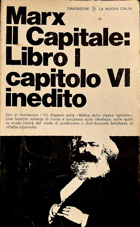 Il Capitale: Libro I, capitolo VI inedito. Risultati del processo di produzione