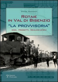 9788859602033-Rotaie in Val di Bisenzio 
