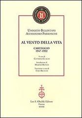 9788822259820-Al vento della vita. Carteggio (1947-1992)