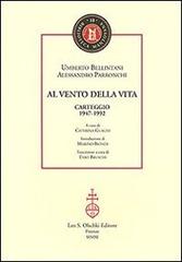 9788822259820-Al vento della vita. Carteggio (1947-1992)