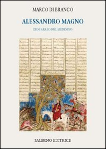 9788884027115-Alessandro Magno. Eroe arabo nel Medioevo.