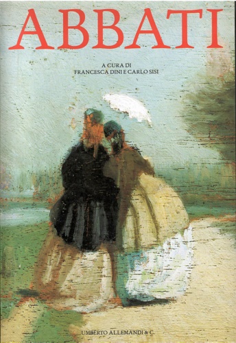 9788842210788-I Macchiaioli a Castiglioncello. Giuseppe Abbati (1836-1868).