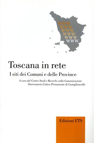 9788846708472-Toscana in rete. I siti dei comuni e delle province.