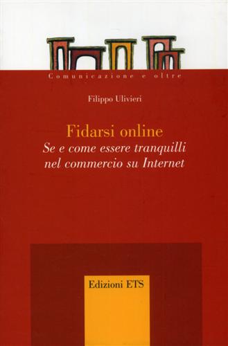 9788846712721-Fidarsi online. Se e come essere tranquilli nel commercio su Internet.