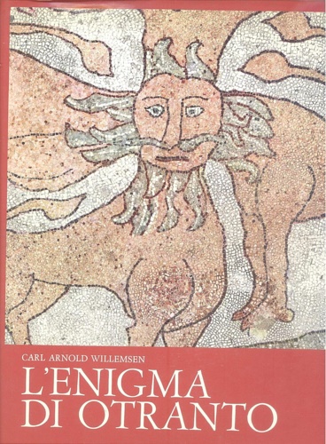 L'enigma di Otranto. Il mosaico pavimentale del presbitero Pantaleone nella Catt