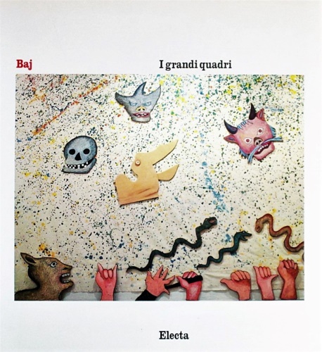 Baj. I grandi quadri.