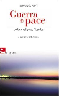 9788881033317-Guerra e pace. Politica, religiosa, filosofica.