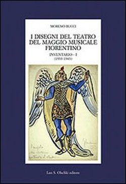 9788822260093-I disegni del Teatro del Maggio musicale fiorentino. Inventario vol.I:Inventario