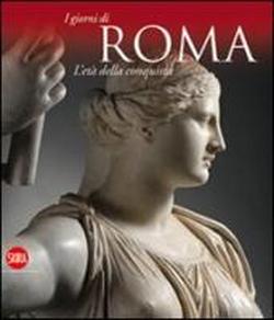 9788857206394-L'età della conquista. I giorni di Roma.