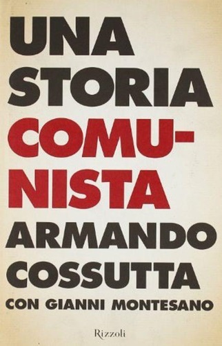 9788817004305-Una storia comunista.