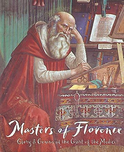 9781882516193-Masters of Florence Glory & Genius at the Court of the Medici.