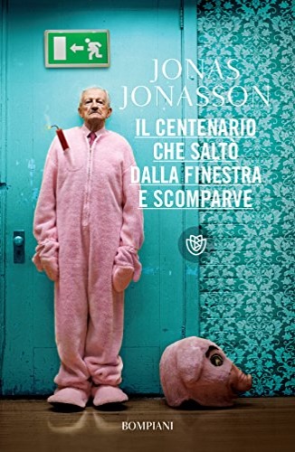 9788845270239-Il centenario che saltò dalla finestra e scomparve.