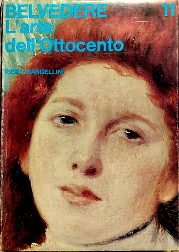 Belvedere. Panorama storico dell'arte. L'Arte dell'Ottocento.