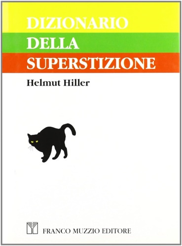 9788870216783-Dizionario della superstizione.