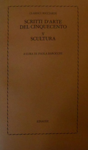 9788806273835-Scritti d'arte del Cinquecento. Vol.V: Scultura.