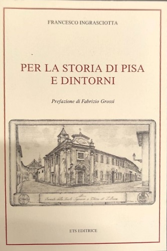 Per la storia di Pisa e dintorni.