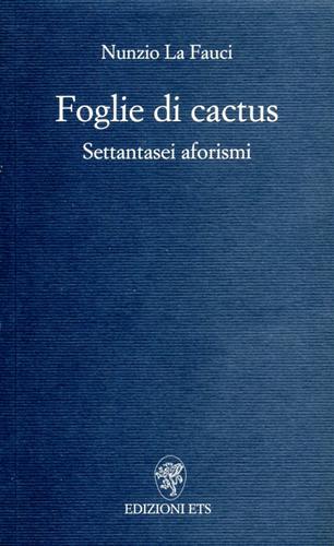 9788846703446-Foglie di cactus. Settantasei aforismi.