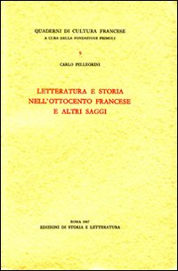 9788884987662-Letteratura e storia nell'Ottocento francese e altri saggi.