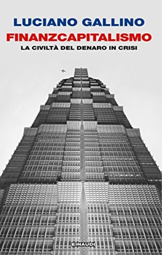 9788806207014-Finanzcapitalismo. La civiltà del denaro in crisi.